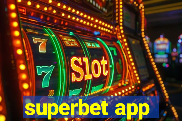 superbet app